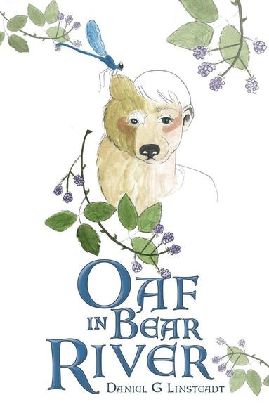 bokomslag Oaf in Bear River