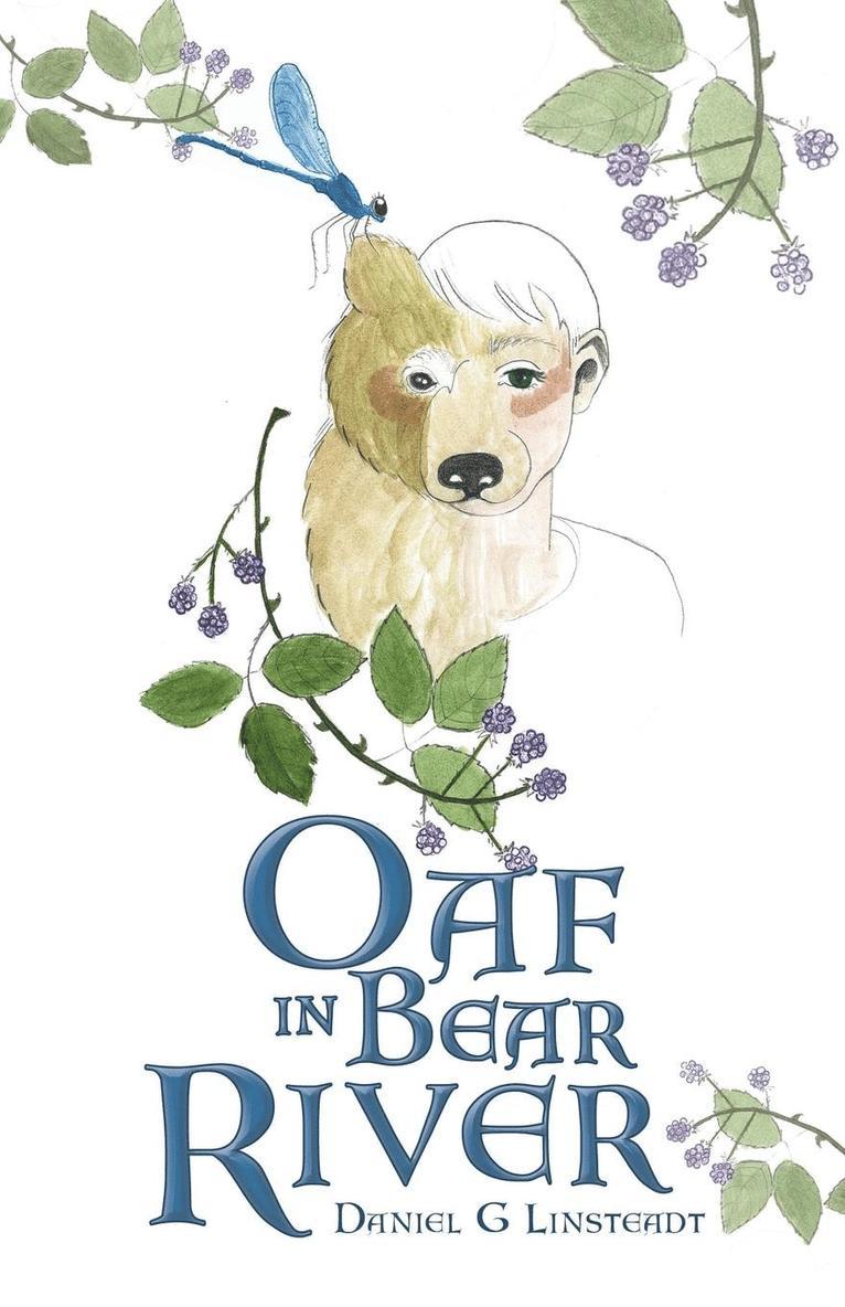 Daniel G Linsteadt, Daniel G. Linsteadt - Oaf in Bear River, Häftad