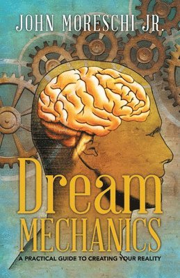 Dream Mechanics 1