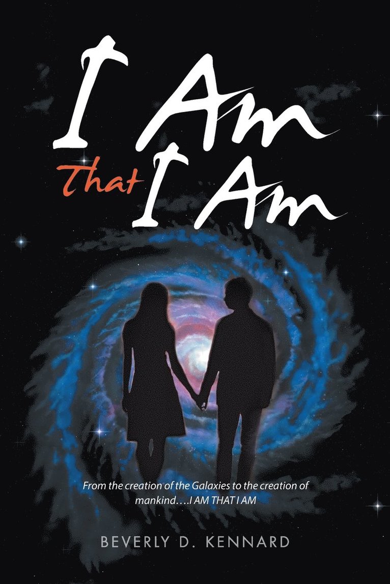 Beverly D Kennard, Beverly D. Kennard - I Am That I Am, Häftad
