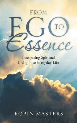 From Ego to Essence 1