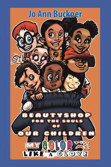 bokomslag Beautyshop for the Souls of Our Children