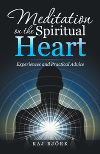 bokomslag Meditation on the Spiritual Heart