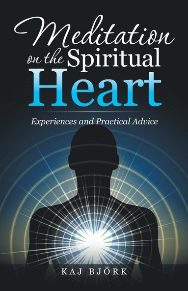 bokomslag Meditation on the Spiritual Heart