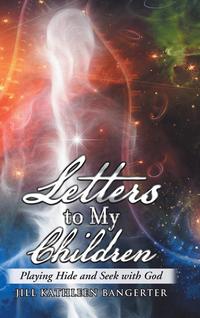bokomslag Letters to My Children