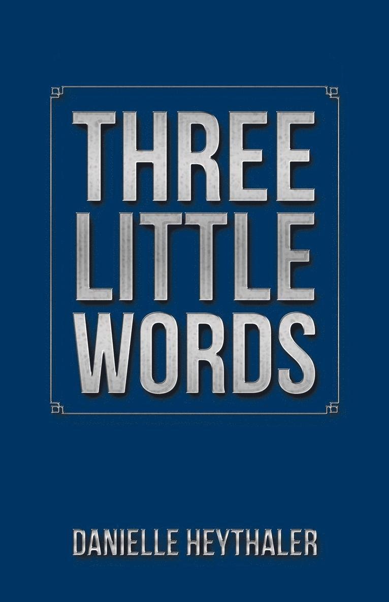 Three Little Words 1