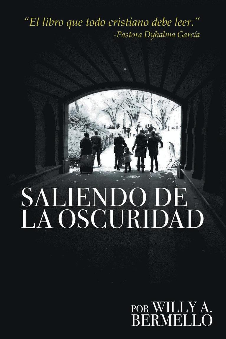 Willy a Bermello, Willy a. Bermello, Willy A. Bermello - Saliendo de la oscuridad, Häftad