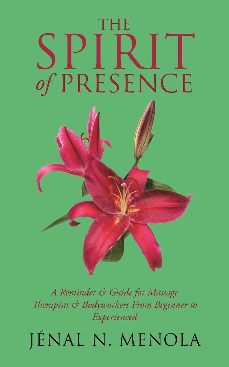 The Spirit Of Presence 1