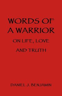 bokomslag Words of a Warrior on Life, Love and Truth