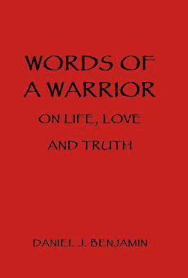 bokomslag Words of a Warrior on Life, Love and Truth