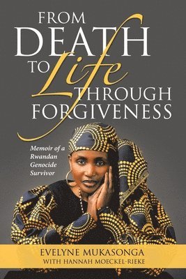 bokomslag From Death to Life Through Forgiveness