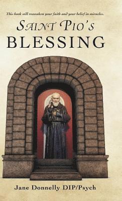 Saint Pio's Blessing 1