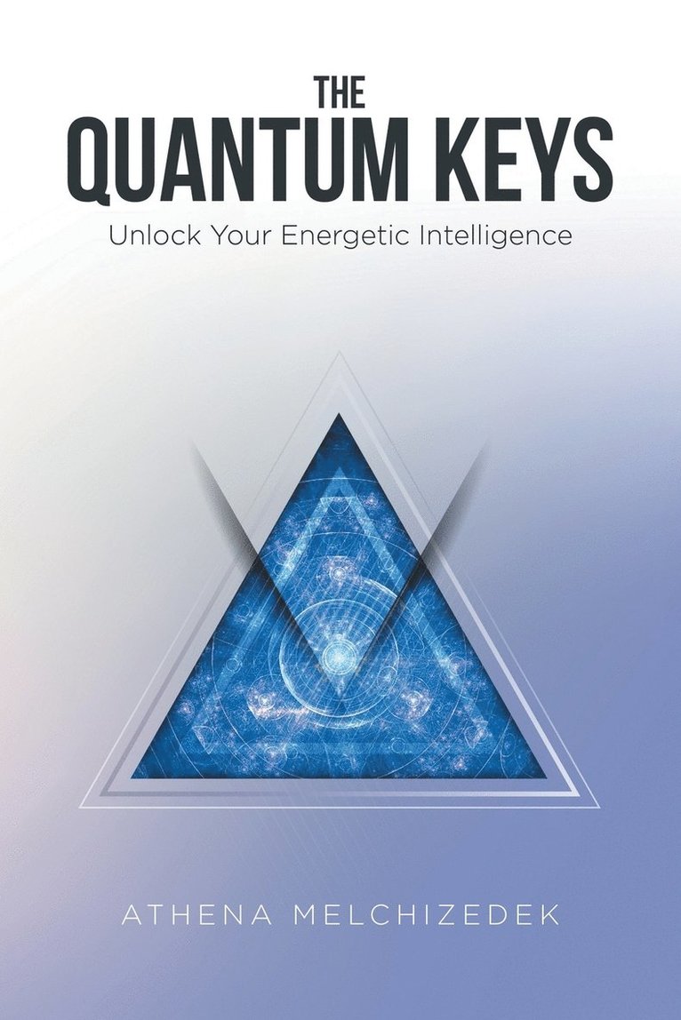 Athena Melchizedek - Quantum Keys, Häftad