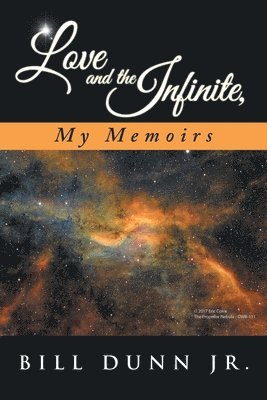 Love and the Infinite, My Memoirs 1
