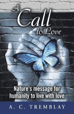 A Call to Love 1