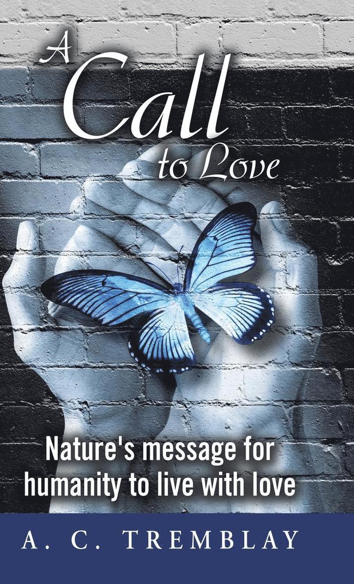A Call to Love 1
