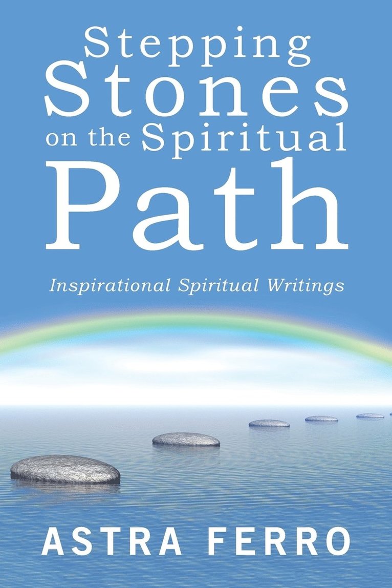 Stepping Stones on the Spiritual Path 1