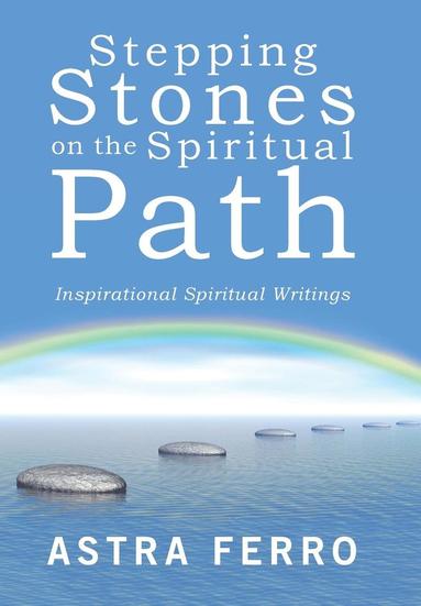 bokomslag Stepping Stones on the Spiritual Path