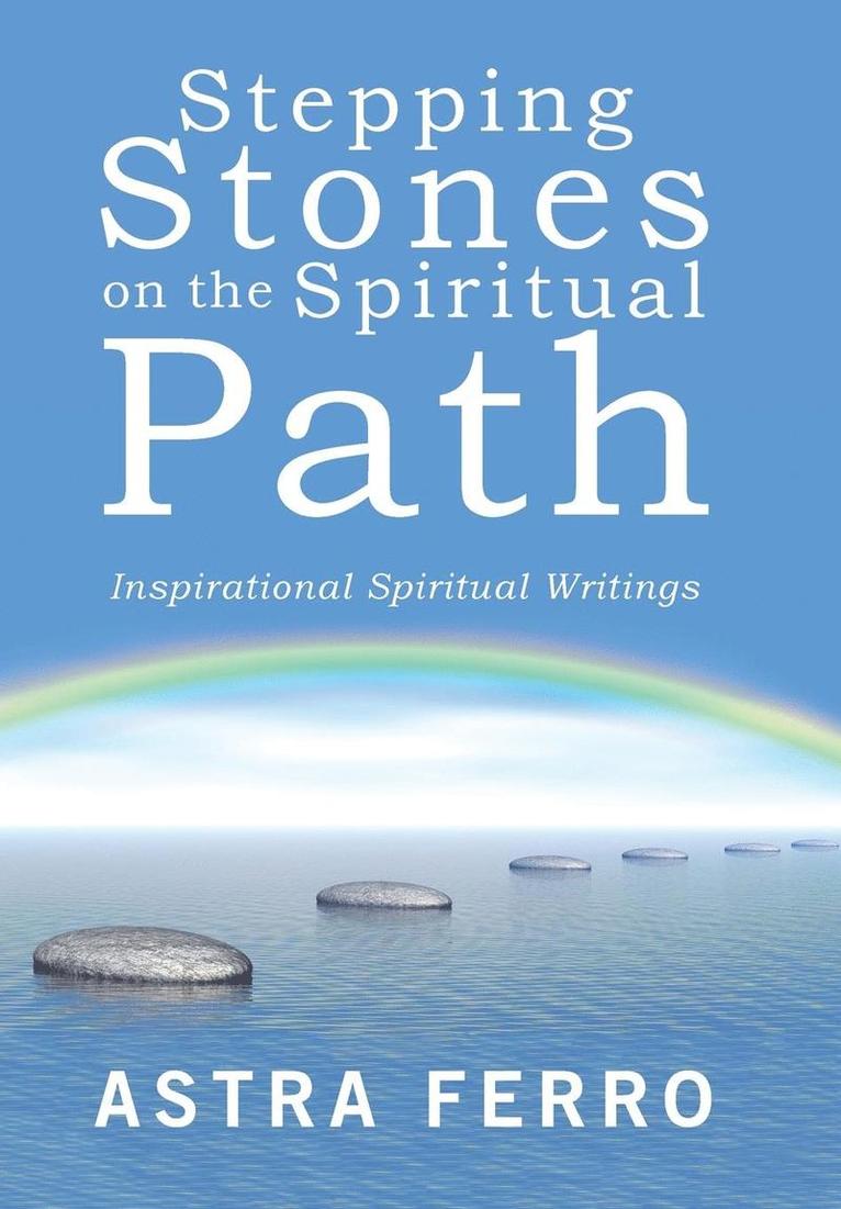 Stepping Stones on the Spiritual Path 1