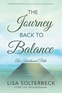 bokomslag The Journey Back to Balance