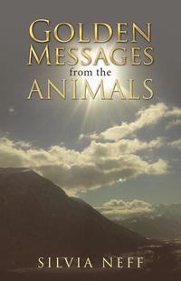 bokomslag Golden Messages from the Animals