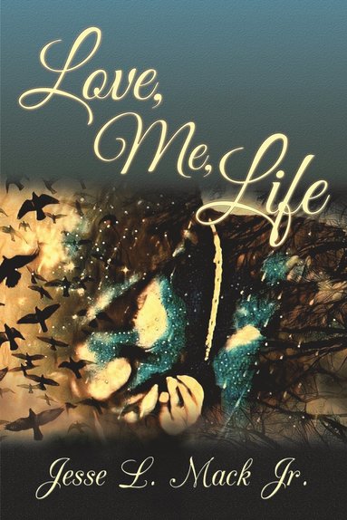 bokomslag Love, Me, Life