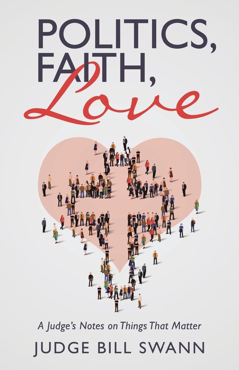 Politics, Faith, Love 1