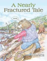 bokomslag Nearly Fractured Tale