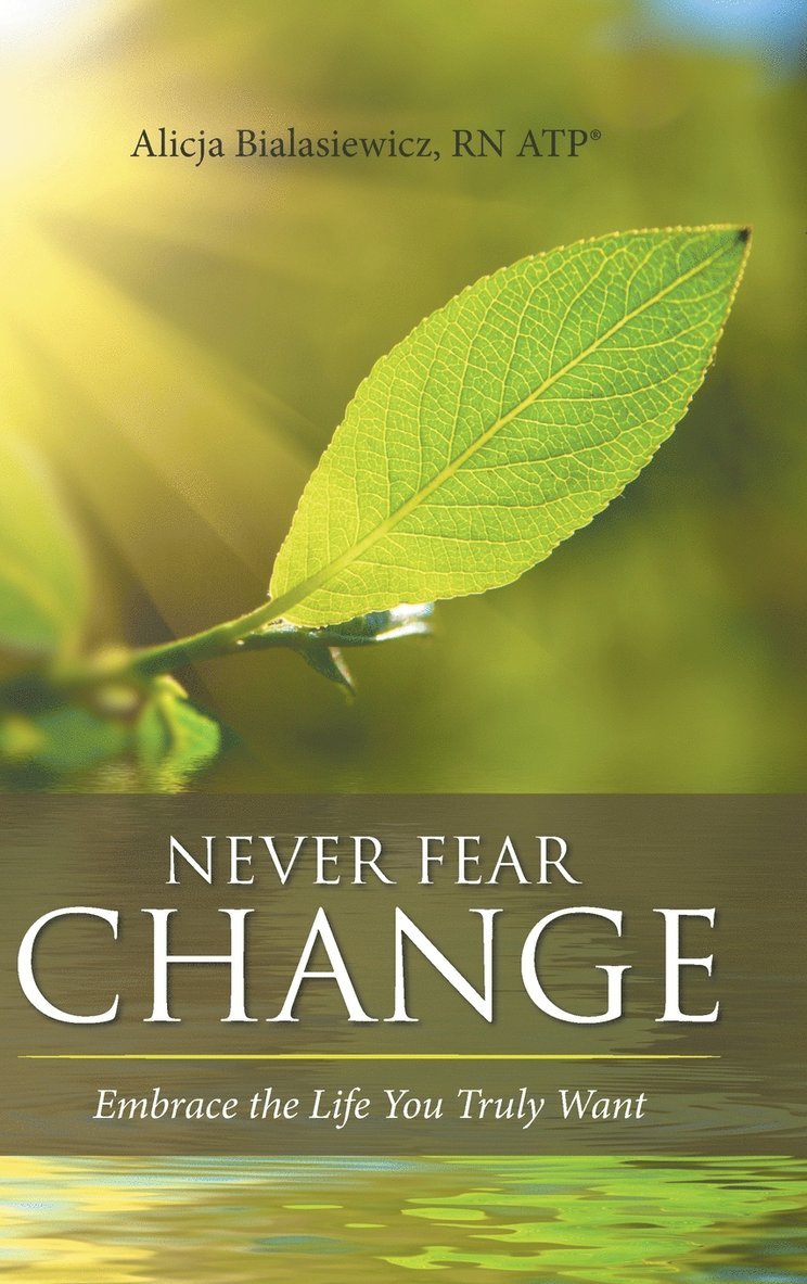 Never Fear Change 1