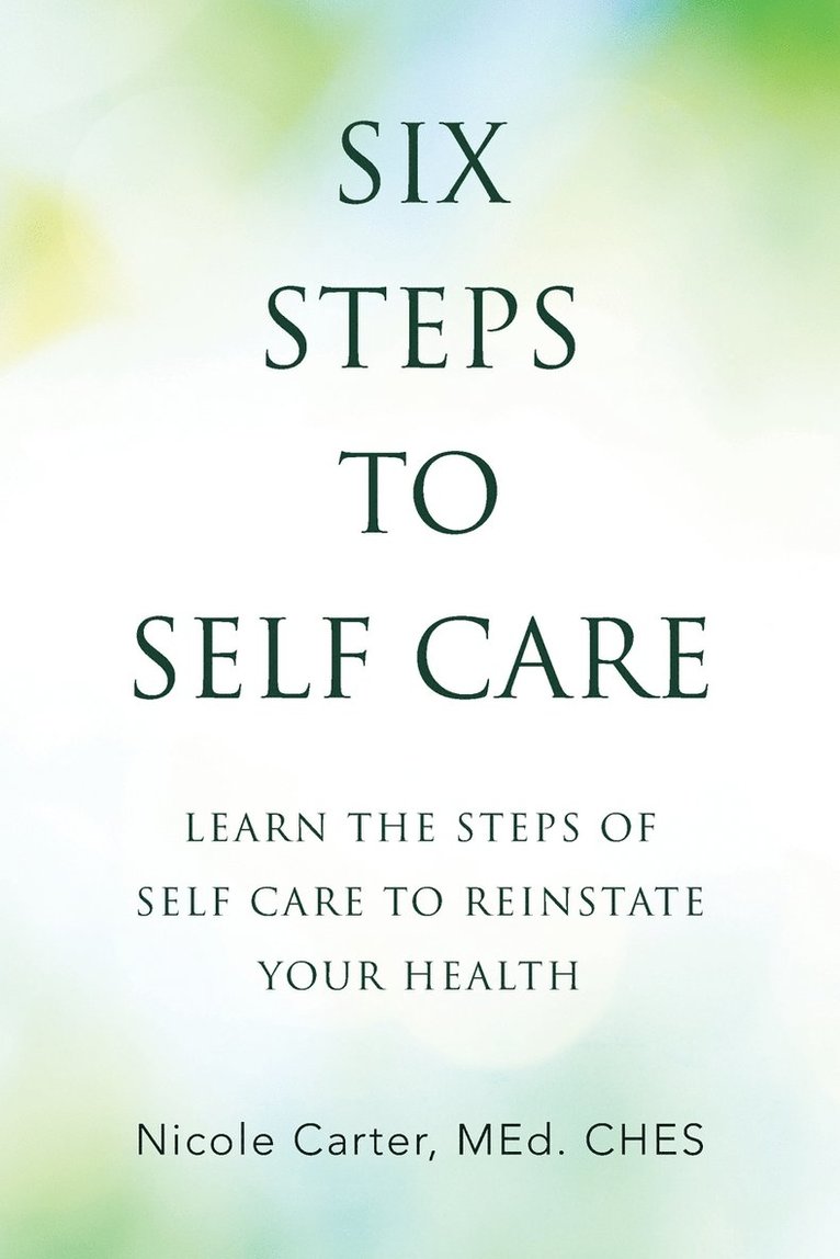 Six Steps to Self Care 1