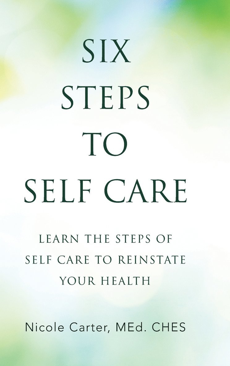Six Steps to Self Care 1