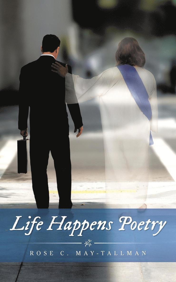 Life Happens Poetry 1