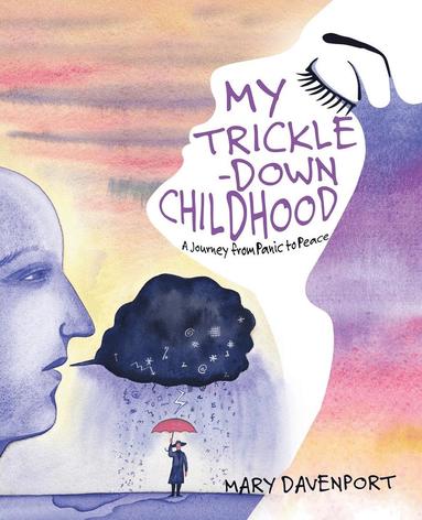 bokomslag My Trickle-Down Childhood