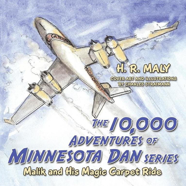 The 10,000 Adventures of Minnesota Dan series 1
