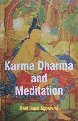 bokomslag Karma Dharma and Meditation