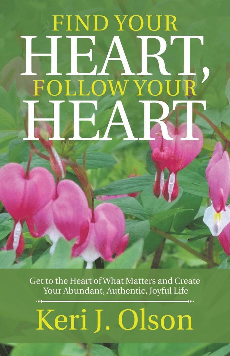 Find Your Heart, Follow Your Heart 1