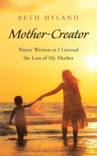 bokomslag Mother-Creator