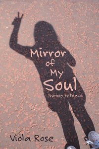 bokomslag Mirror of My Soul