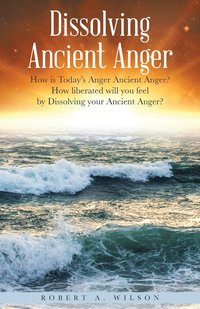 bokomslag Dissolving Ancient Anger
