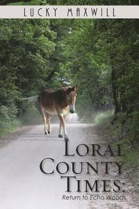 bokomslag Loral County Times