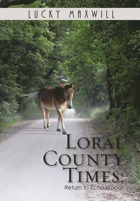 Loral County Times 1