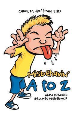 bokomslag Misbehavin' A to Z