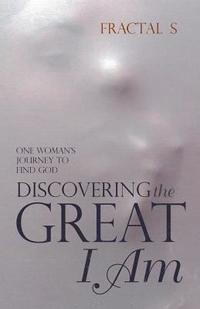 bokomslag Discovering the Great I Am