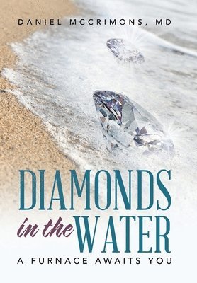 Diamonds in the Water 1