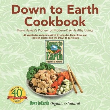 bokomslag Down to Earth Cookbook