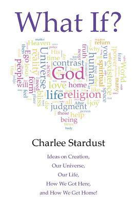 Charlee Stardust - What If?, Häftad