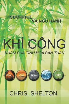 bokomslag Khí Công - Khám phá tinh hoa b?n thân