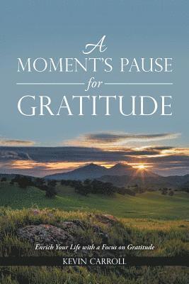 A Moment's Pause for Gratitude 1