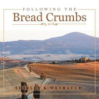 bokomslag Following the Bread Crumbs