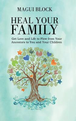 Heal Your Family 1